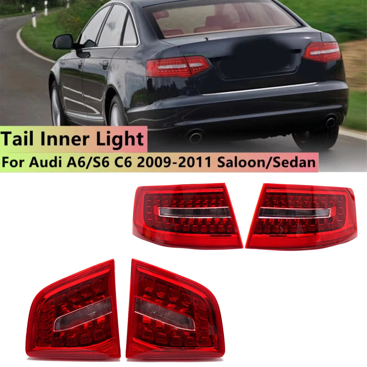 Feux Arrière LED Audi A6 C6 S6 RS6 Berline 2009-2011