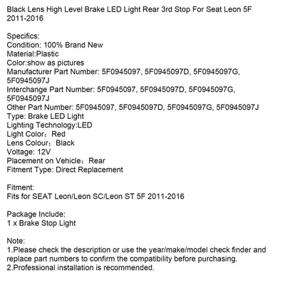 Feu Stop Arrière LED Haut de Gamme Seat Leon 5F 2011-2016 Lentille Noire - vue de profil - Becquet Voiture